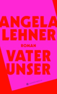 Vater unser - Angela Lehner - E-Book