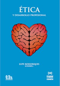 Ética y desarrollo profesional - Lupe Bohorques - E-Book