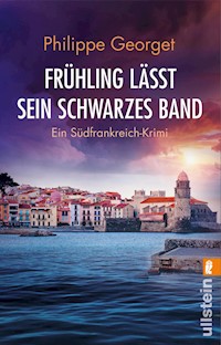 Frühling lässt sein schwarzes Band - Philippe Georget - E-Book