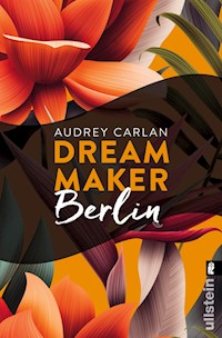 Dream Maker - Berlin - Audrey Carlan - E-Book