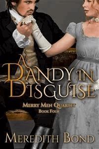 A Dandy in Disguise - Meredith Bond - E-Book