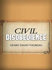 Civil disobedience - Henry David Thoreau - E-Book