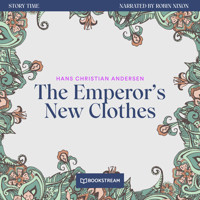 The Emperor's New Clothes - Story Time, Episode 66 (Unabridged) - Hans Christian Andersen - Hörbuch