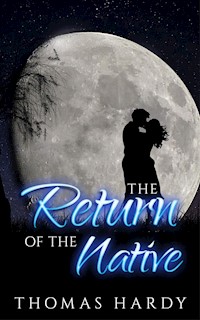 The Return of the Native - Thomas Hardy. - E-Book
