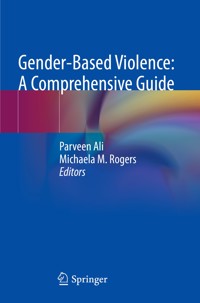 Gender-Based Violence: A Comprehensive Guide -  - E-Book