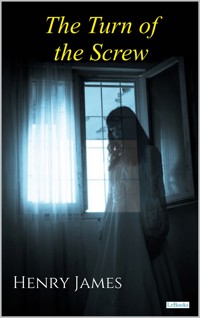 The Turn of the Screw - Henry James - E-Book