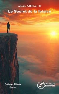 Le secret de la falaise - Alain Arnaud - E-Book