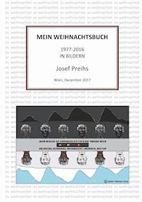 Mein Weihnachtsbuch in Bildern - Josef Preihs - E-Book