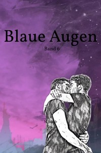 Blaue Augen Band 6 - N Jakob - E-Book