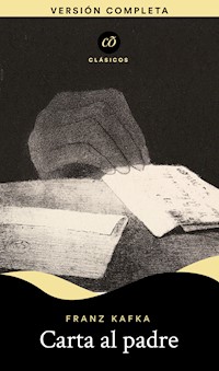 Carta al padre - Franz  kafka - E-Book