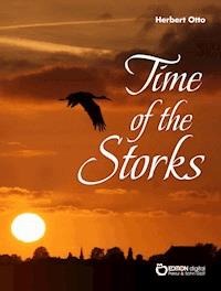 Time of the Storks - Herbert Otto - E-Book