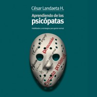 Aprendiendo de los psicópatas - César Landaeta - Hörbuch