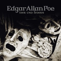 Edgar Allan Poe, Folge 31: Teer und Federn - Edgar Allan Poe - Hörbuch