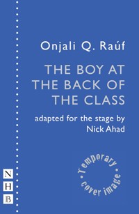 The Boy at the Back of the Class - Onjali Q. Raúf - E-Book
