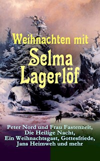 Weihnachten mit Selma Lagerlöf - Selma Lagerlöf - E-Book