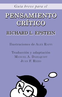 Guía Breve para el Pensamiento Crítico - Richard L Epstein - E-Book