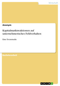 Kapitalmarktreaktionen auf unternehmerisches Fehlverhalten -  - E-Book