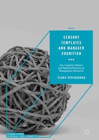Sensory Templates and Manager Cognition - Claus Springborg - E-Book