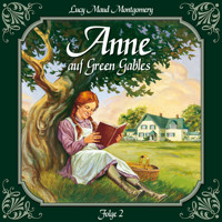 Anne auf Green Gables, Folge 2: Verwandte Seelen - L.M. Montgomery - Hörbuch