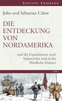 Die Entdeckung von Nordamerika - John Cabot - E-Book