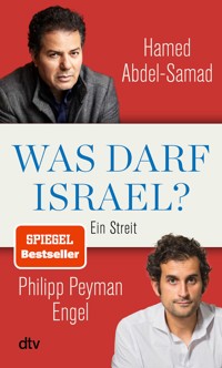 Was darf Israel? - Hamed Abdel-Samad - E-Book