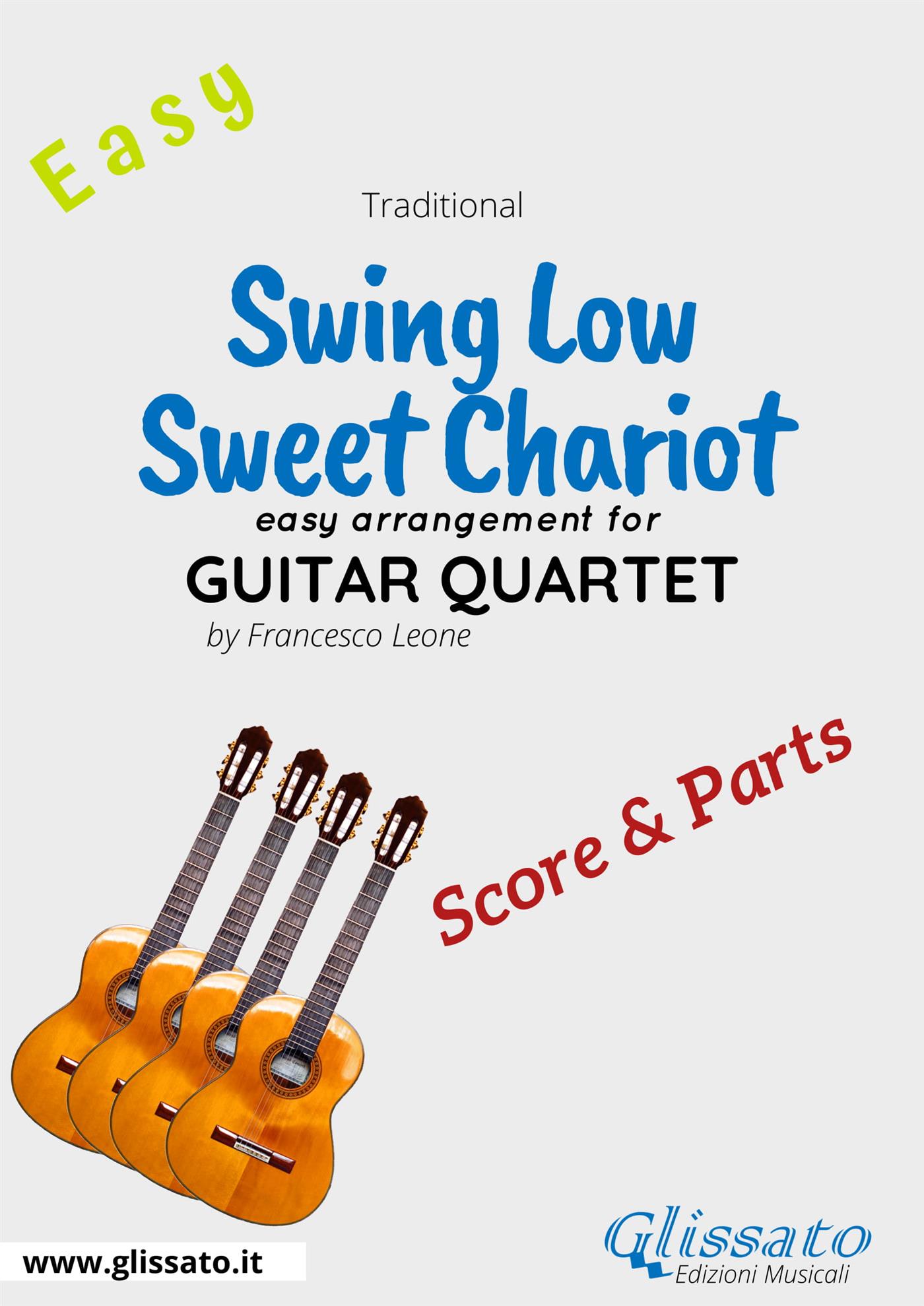 Swing Low, Sweet Chariot -  Easy Guitar Quartet (score & parts) - Francesco Leone - E-Book