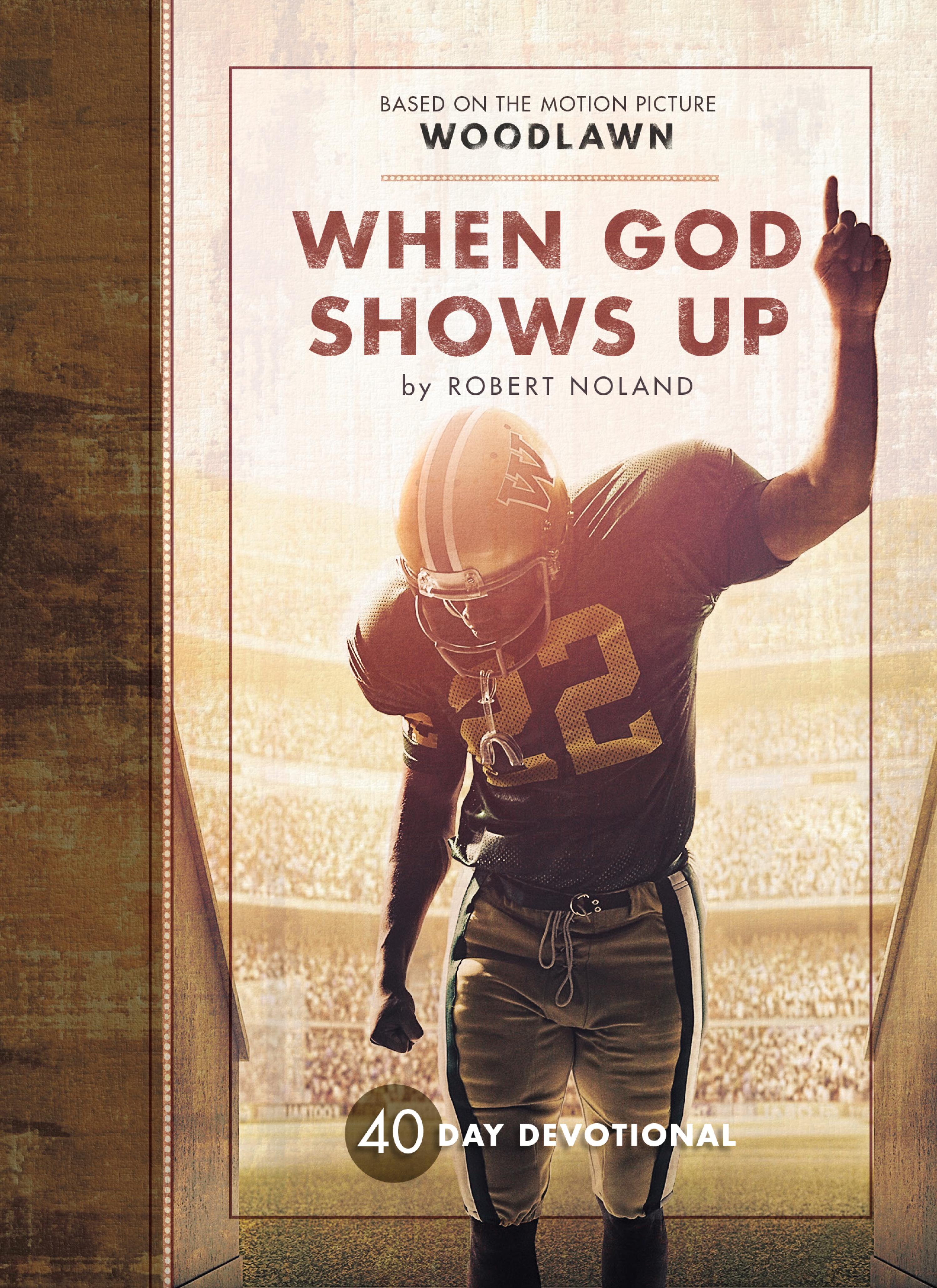 When God Shows Up - Robert Noland - E-Book