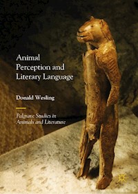 Animal Perception and Literary Language - Donald Wesling - E-Book