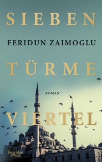 Siebentürmeviertel - Feridun Zaimoglu - E-Book