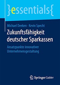 Zukunftsfähigkeit deutscher Sparkassen - Michael Deeken - E-Book