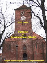Pastoren in Grevesmühlen - Horst Lederer - E-Book
