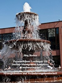 Personalbilanz Lesebogen 110 Startup-Management komplexer Kundenszenarios - Jörg Becker - E-Book