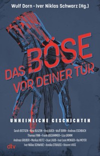 Das Böse vor deiner Tür - Sarah Bestgen - E-Book
