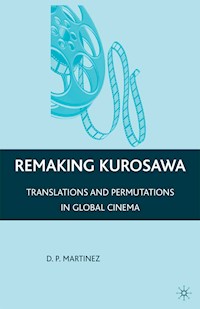 Remaking Kurosawa - Dolores Martinez - E-Book