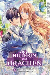 Hüterin der Drachen, Band 06 - Asagi Orikawa - E-Book