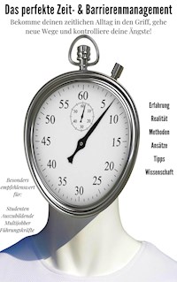 Das perfekte Zeit- & Barrierenmanagement - Maik Müllenmeister - E-Book