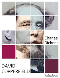 David Copperfield - Charles Dickens. - E-Book