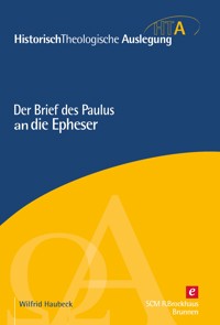 Der Brief des Paulus an die Epheser - Wilfrid Haubeck - E-Book