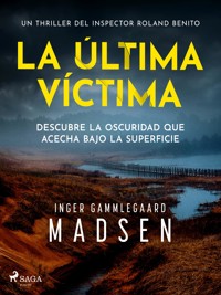 La última víctima - Inger Gammelgaard Madsen - E-Book