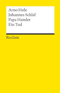 Papa Hamlet · Ein Tod - Arno Holz - E-Book