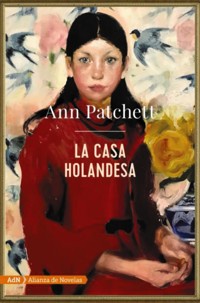 La casa holandesa (AdN) - Ann Patchett - E-Book