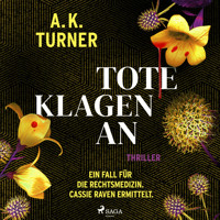 Tote klagen an - A. K. Turner - Hörbuch