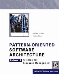 Pattern-Oriented Software Architecture, Patterns for Resource Management - Michael Kircher - E-Book