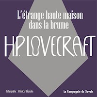 L'étrange haute maison dans la brume - Howard Phillips Lovecraft - Hörbuch