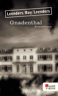 Gnadenthal - Hiltrud Leenders - E-Book