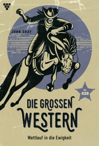 Wettlauf in die Ewigkeit - John Gray - E-Book