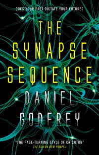 The Synapse Sequence - Daniel Godfrey - E-Book