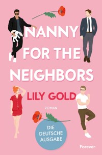 Nanny for the Neighbors - Lily Gold - E-Book