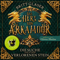 Das Herz von Arkamoor - Britt Glaser - Hörbuch