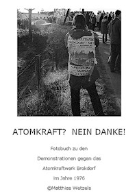 AKW BROKDORF - Matthias Wetzels - E-Book